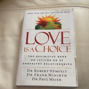Love Is a Choice Book by Dr. Robert Hemfelt, Dr. Frank Minirth, Dr. Paul Meier